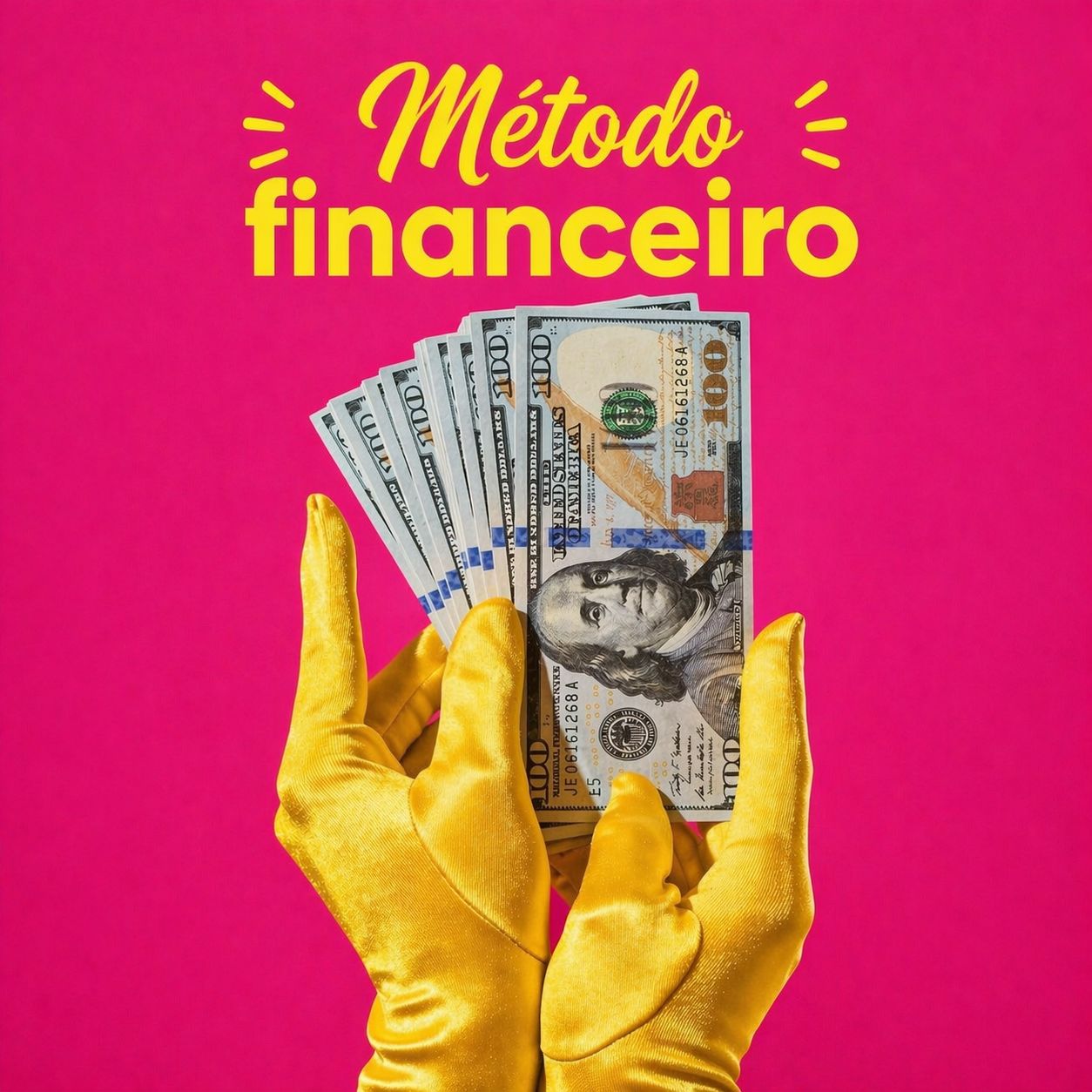 Arte rosa e amarela com dinheiro e texto Método financeiro